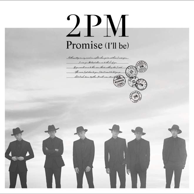 2PM – Promise (I’ll be)