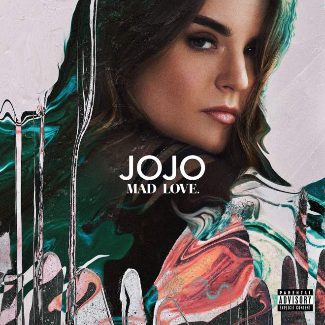 JoJo – Mad Love. (Deluxe)