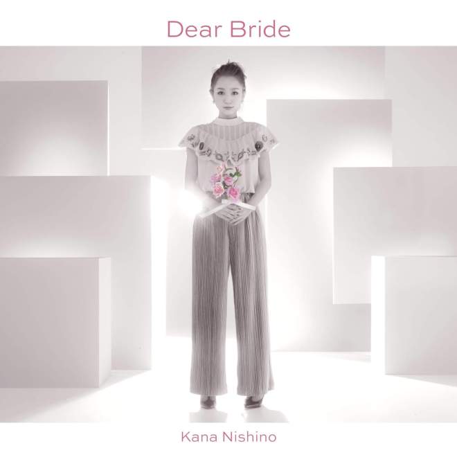 西野 カナ – Dear Bride