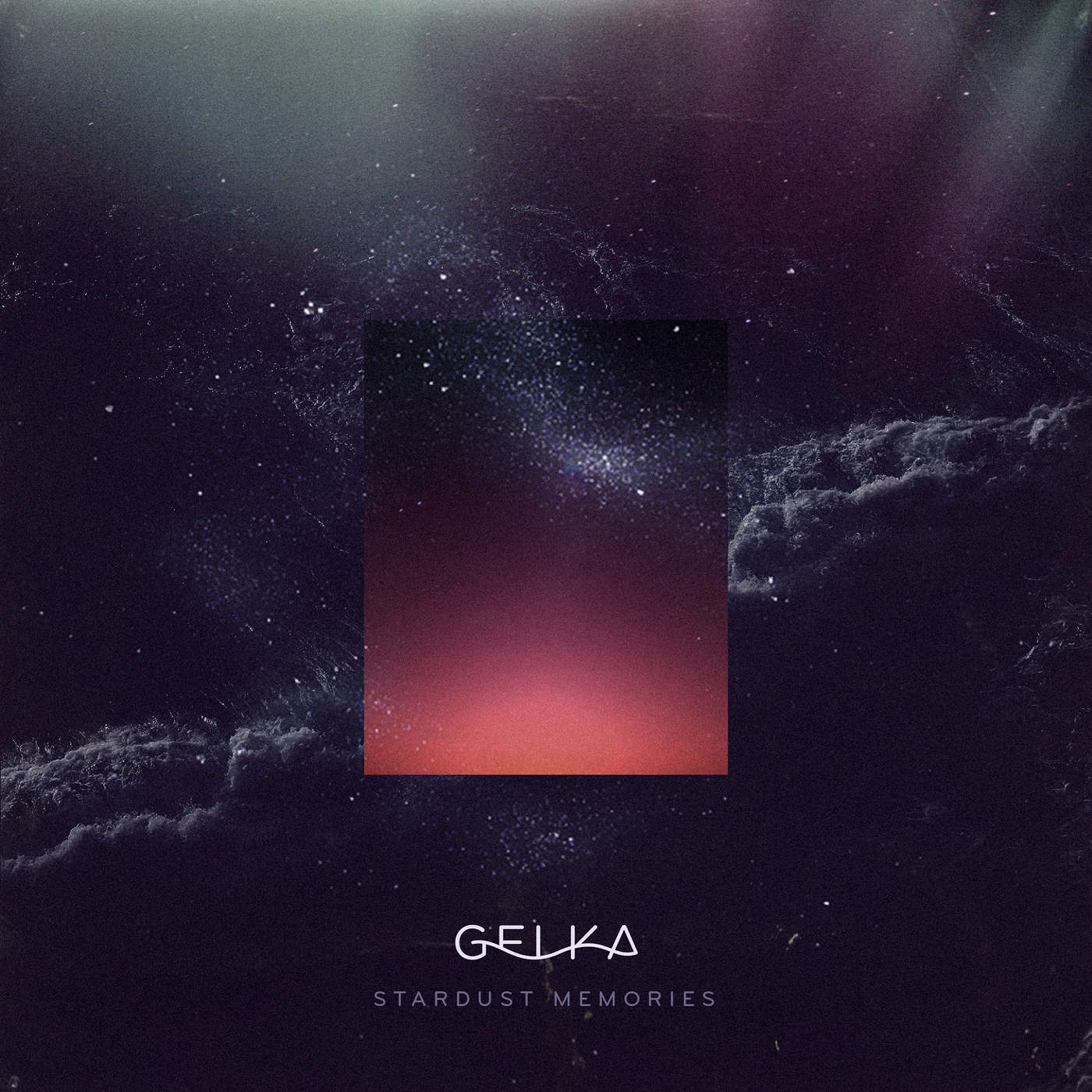 Gelka – Stardust Memories