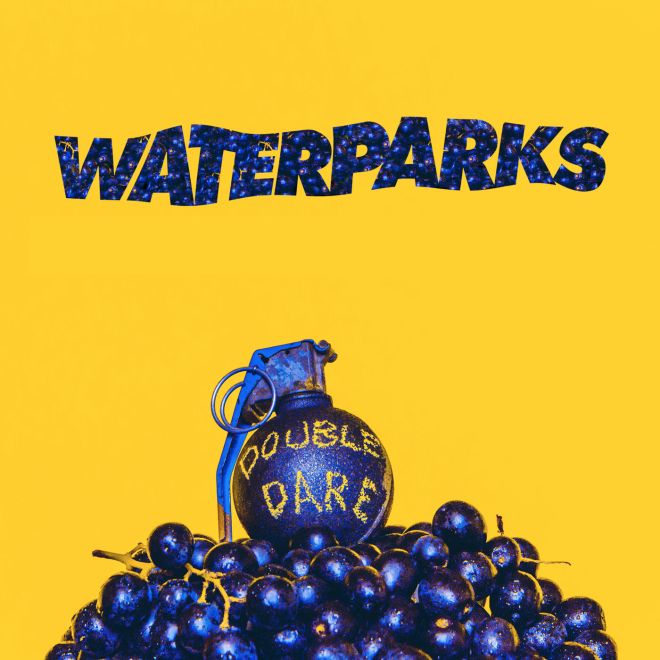 Waterparks – Double Dare
