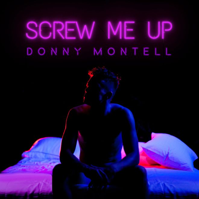 Donny Montell – Screw Me Up