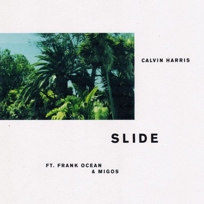 Calvin Harris – Slide (feat. Frank Ocean & Migos)