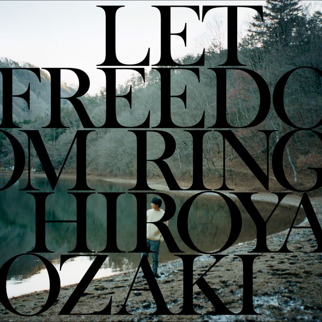 Hiroya Ozaki – Let Freedom Ring