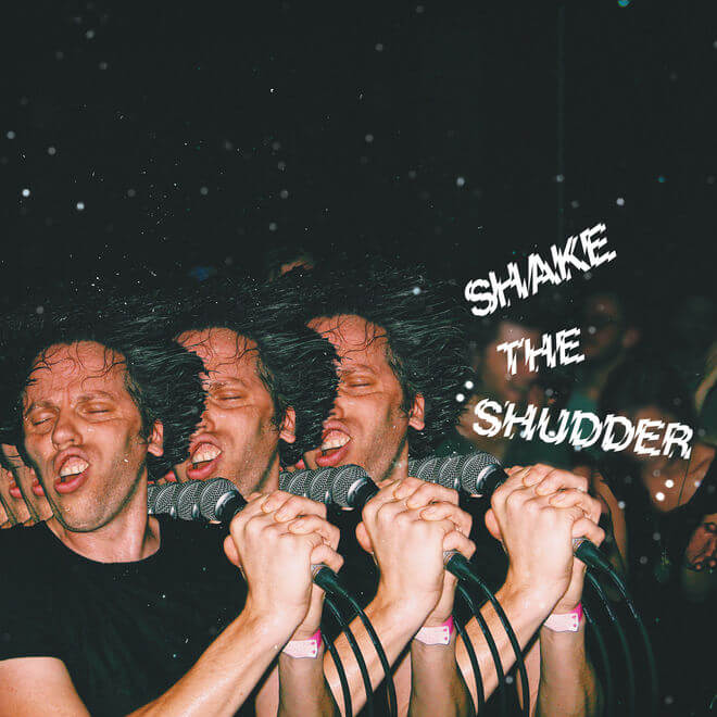 !!! – Shake the Shudder
