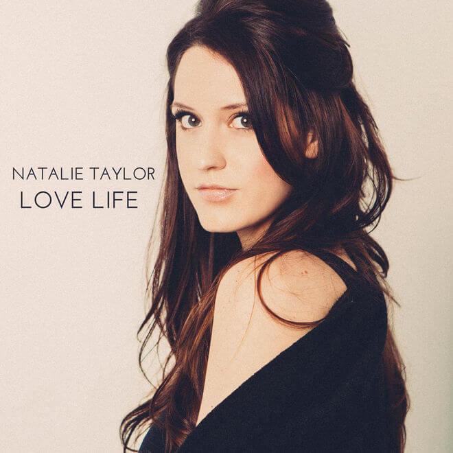 Natalie Taylor – Love Life
