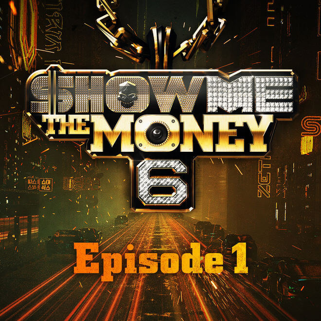 群星 – Show Me the Money 6 Ep. 1