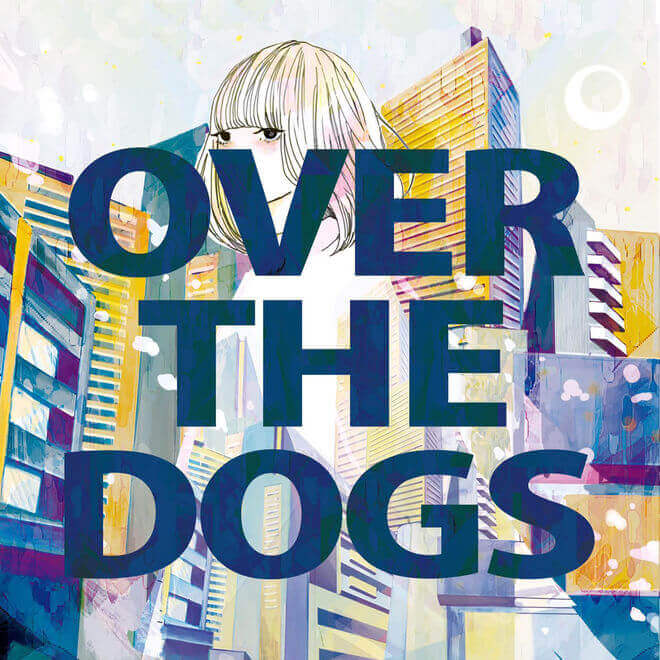 OVER THE DOGS – OVER THE DOGS