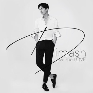 迪玛希Dimash – Give Me Love
