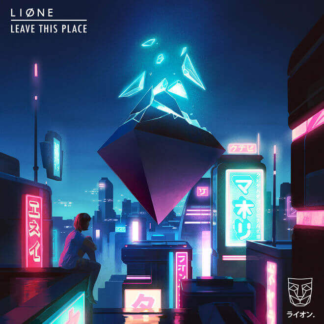 LIONE – Leave This Place