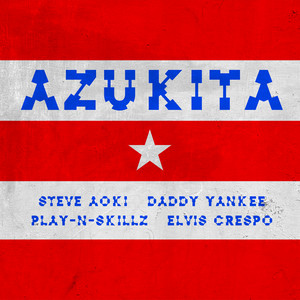 Steve Aoki – Azukita
