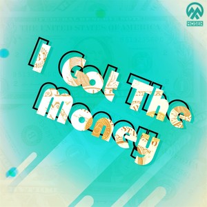 Mosen – I Got The Money