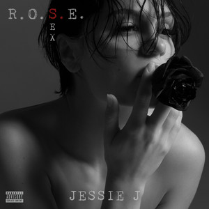 Jessie J (婕茜) – R.O.S.E. (Sex) (性别)