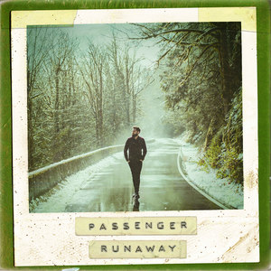 Passenger – Runaway