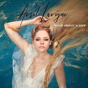 Avril Lavigne – Head Above Water