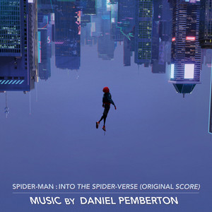 Daniel Pemberton – Spider-Man: Into the Spider-Verse (Original Score) (蜘蛛侠：平行宇宙 电影原声带)