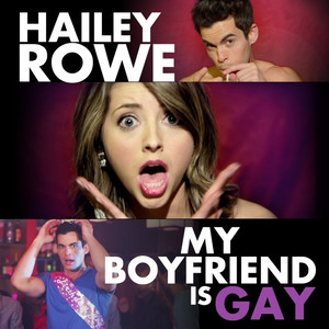 Hailey Rowe – My Boyfriend Is Gay (我的他喜欢他)