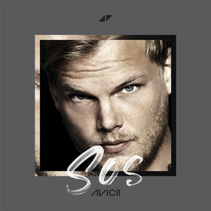 Aloe Blacc (阿罗·布莱克)/Avicii (艾维奇) – SOS