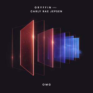 Gryffin&Carly Rae Jepsen – OMG