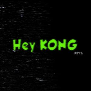 KEY.L刘聪、$CC731 – Hey KONG