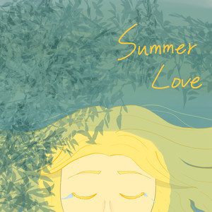 爱人眼睛 – Summer Love