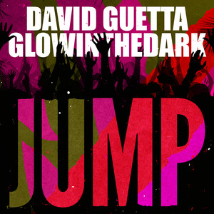 David Guetta&Glowinthedark – Jump