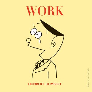 Humbert Humbert (ハンバート ハンバート) – WORK
