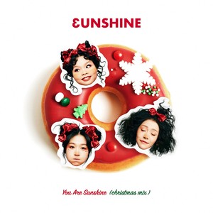 3unshine – You Are Sunshine(Christmas Mix)