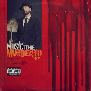 Eminem – Music To Be Murdered By (Explicit)