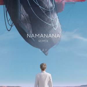 张艺兴 – NAMANANA (Remix)