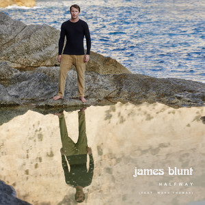 James Blunt_Ward Thomas – Halfway (feat. Ward Thomas)