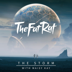 TheFatRat_Maisy Kay – The Storm