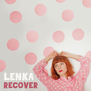 Lenka – Recover