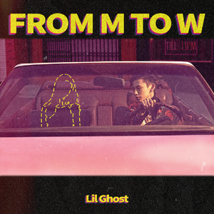 Lil Ghost小鬼 – 从M到W的高速公路