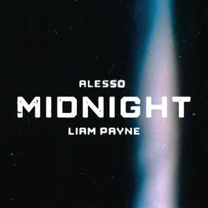 Alesso、Liam Payne – Midnight