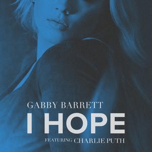Gabby Barrett,Charlie Puth – I Hope (feat. Charlie Puth)