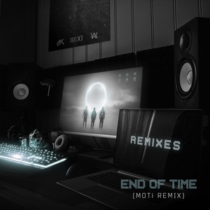 K-391/Alan Walker/Ahrix – End of Time (MOTi Remix)