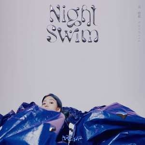 吴栩维Noshvia – Night Swim