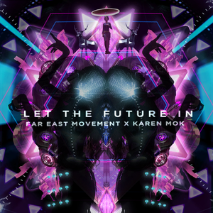 Far East Movement/莫文蔚 – Let The Future In
