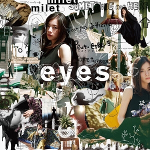 milet (ミレイ) – eyes
