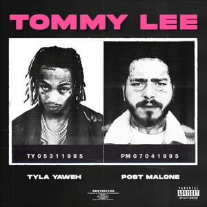 Tyla Yaweh/Post Malone – Tommy Lee (Explicit)