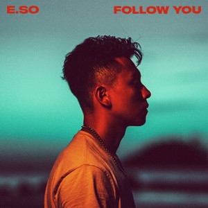 瘦子E.SO – Follow You