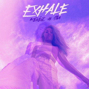 kenzie&Sia – EXHALE (feat. Sia)