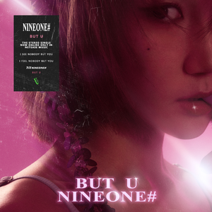 NINEONE# – But U