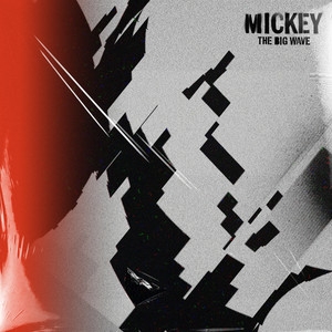 大波浪 – Mickey