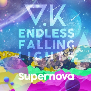 V.K克 – Endless Falling Lights : Supernova