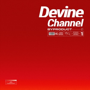 Devine Channel – BYPRODUCT