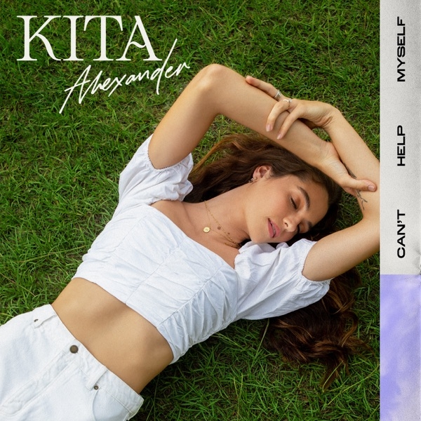 Kita Alexander – Can’t Help Myself [iTunes Plus AAC M4A] - Single
