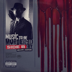 Eminem – Music To Be Murdered By - Side B (Deluxe Edition)