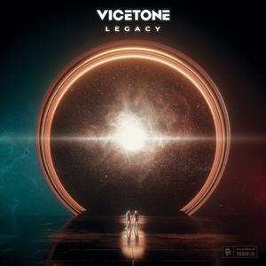 Vicetone – Legacy (Explicit)